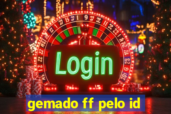 gemado ff pelo id